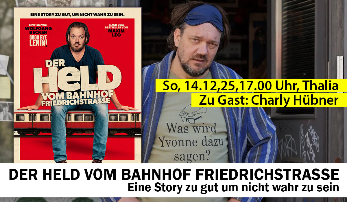 Der Held vom Bahnhof Friedrichstraße